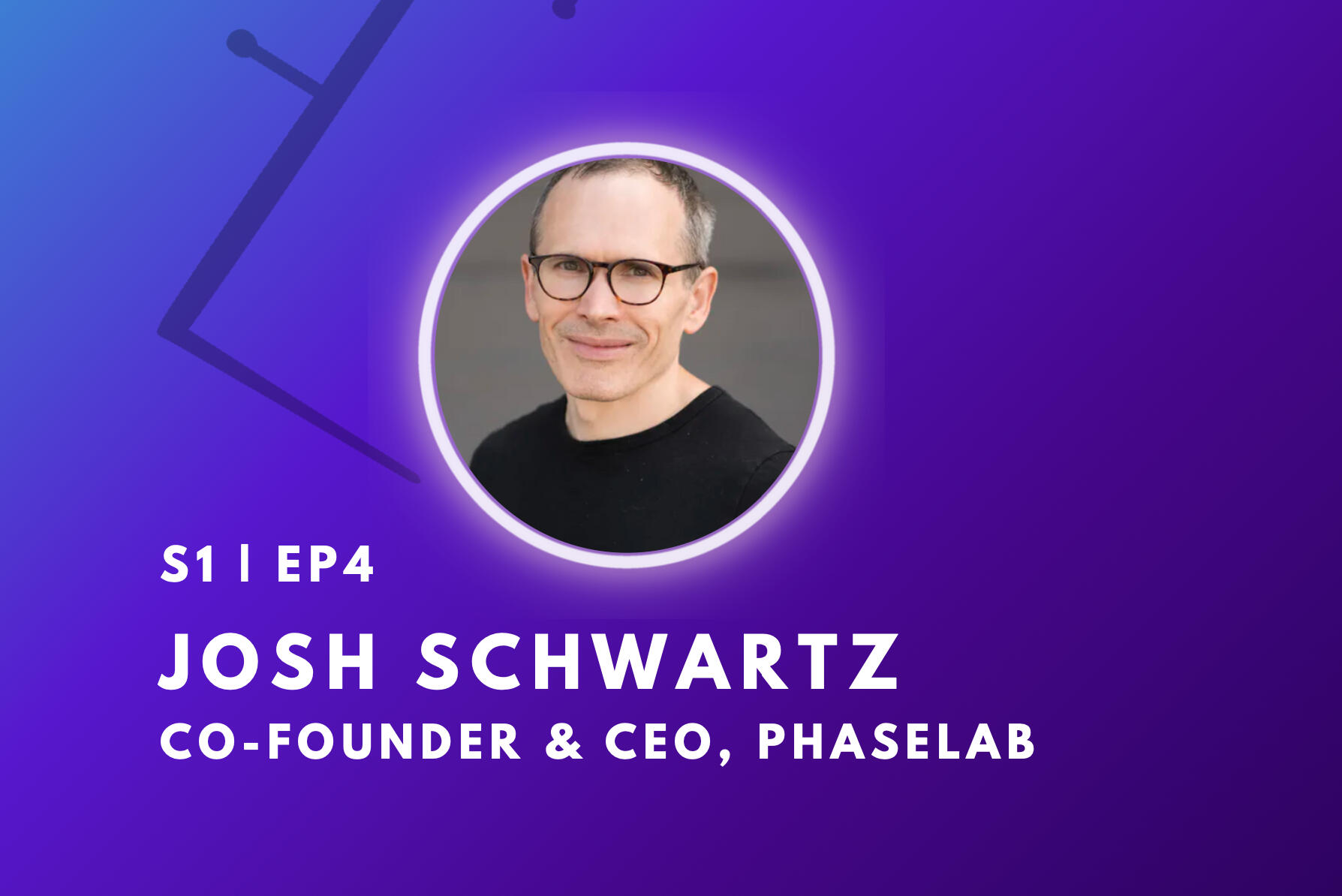 Josh Schwartz podcast guest on gradient purple background, wearing black tshirt.